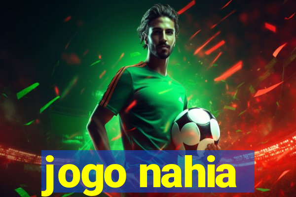 jogo nahia