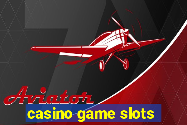 casino game slots