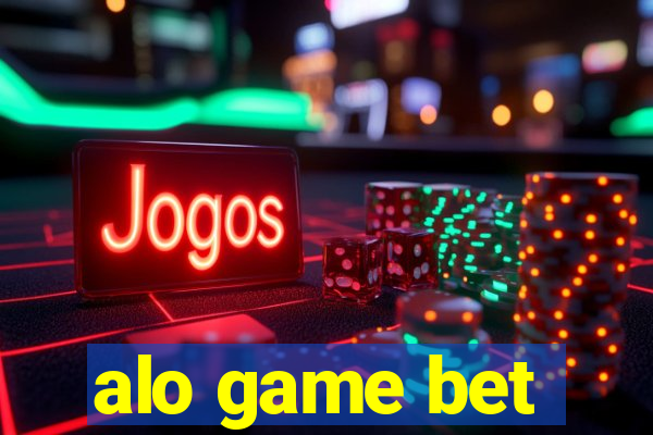 alo game bet