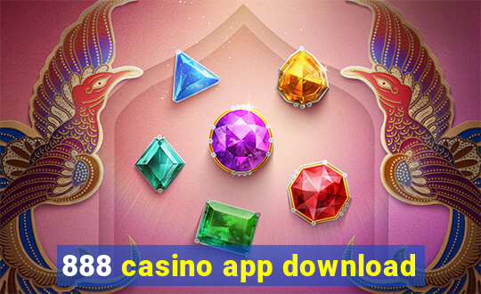 888 casino app download