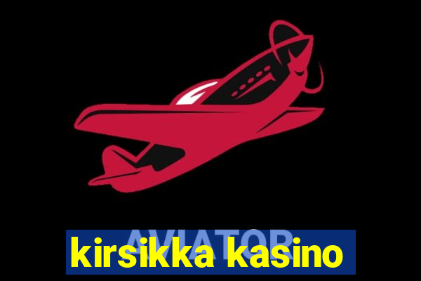 kirsikka kasino