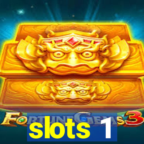 slots 1