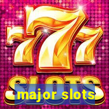 major slots