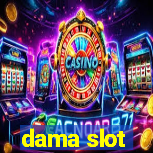 dama slot