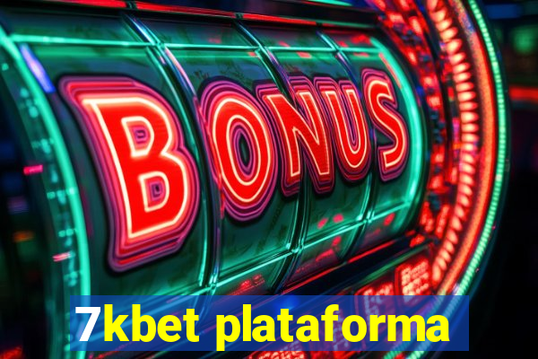 7kbet plataforma