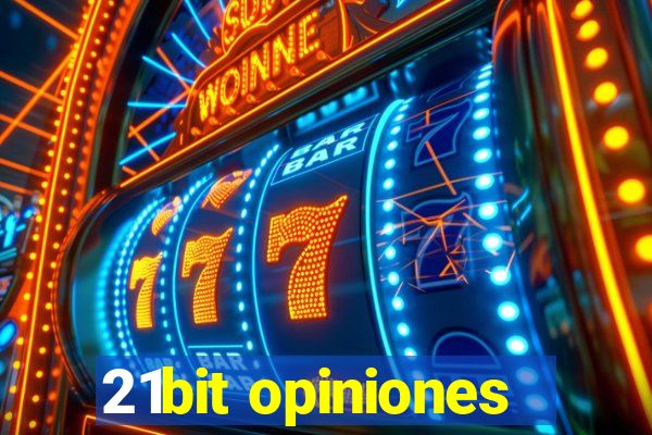 21bit opiniones