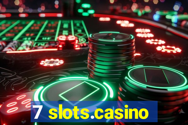 7 slots.casino