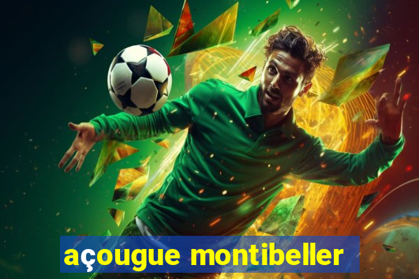 açougue montibeller