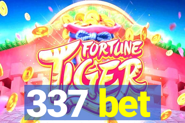 337 bet