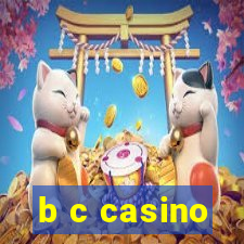 b c casino