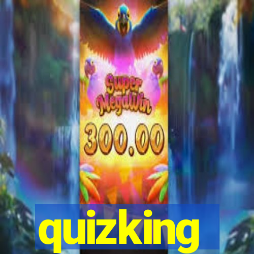 quizking