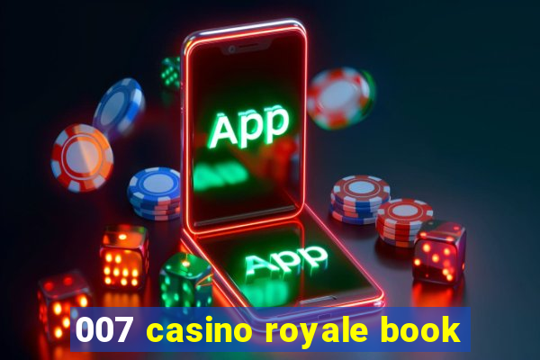 007 casino royale book