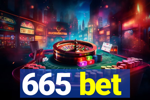 665 bet