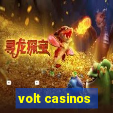 volt casinos