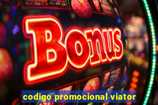 codigo promocional viator