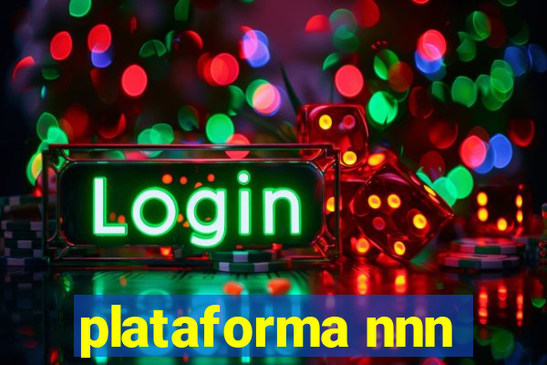 plataforma nnn