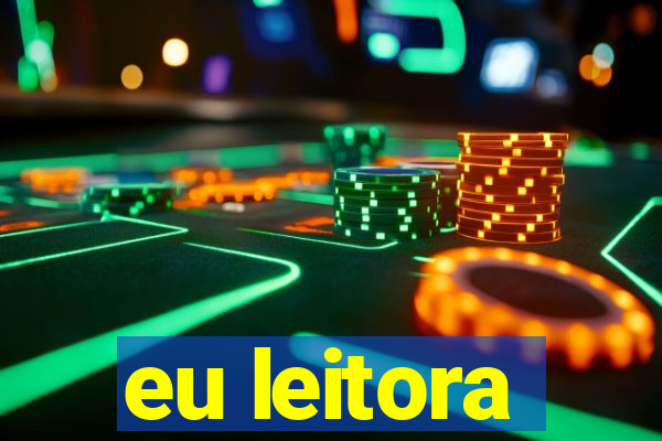 eu leitora