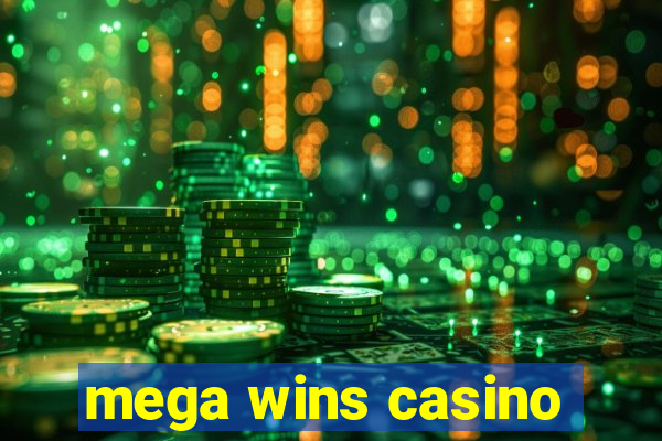 mega wins casino