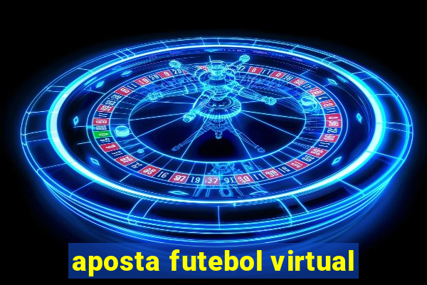 aposta futebol virtual