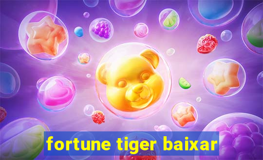 fortune tiger baixar