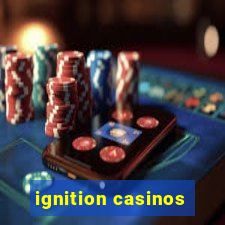 ignition casinos