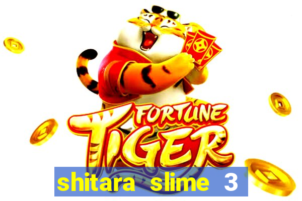 shitara slime 3 temporada dublado