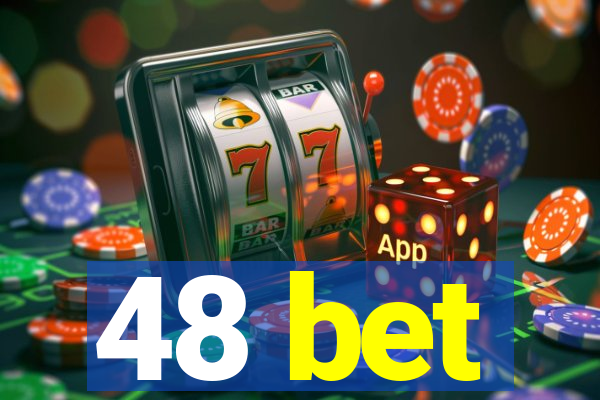 48 bet