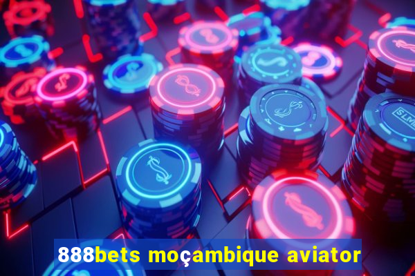 888bets moçambique aviator