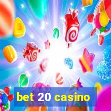 bet 20 casino