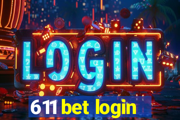 611 bet login