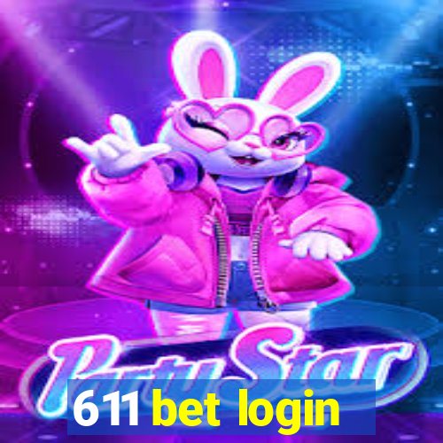 611 bet login