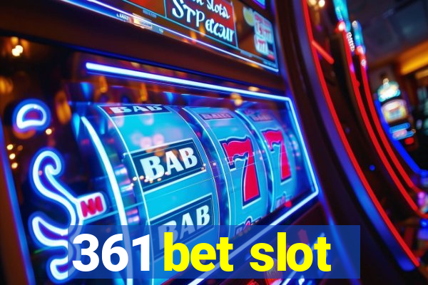 361 bet slot