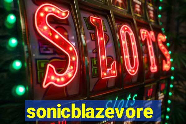 sonicblazevore