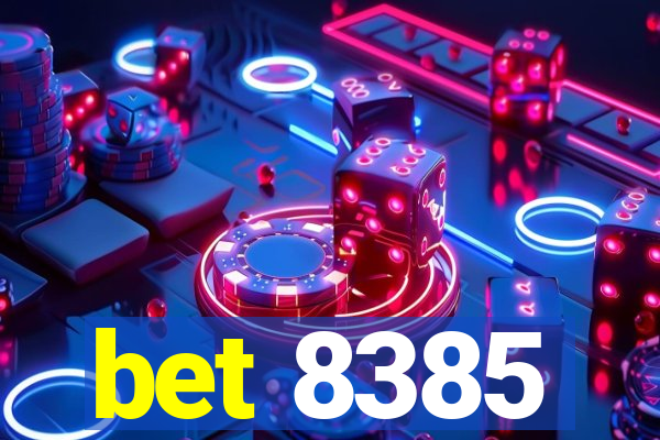 bet 8385