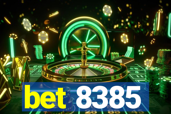 bet 8385