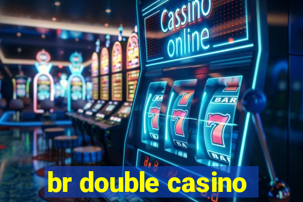 br double casino