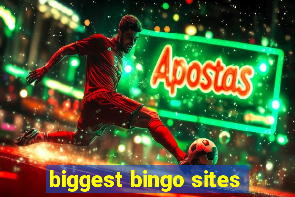 biggest bingo sites