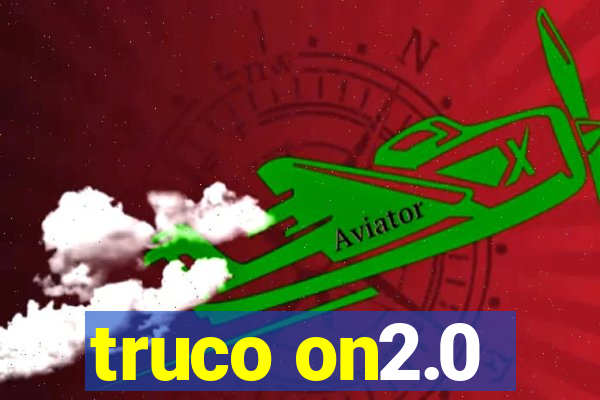 truco on2.0