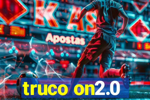 truco on2.0