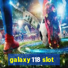 galaxy118 slot