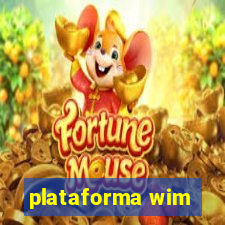 plataforma wim