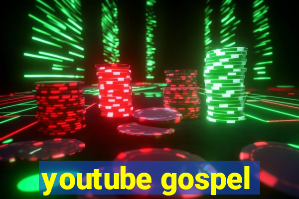 youtube gospel