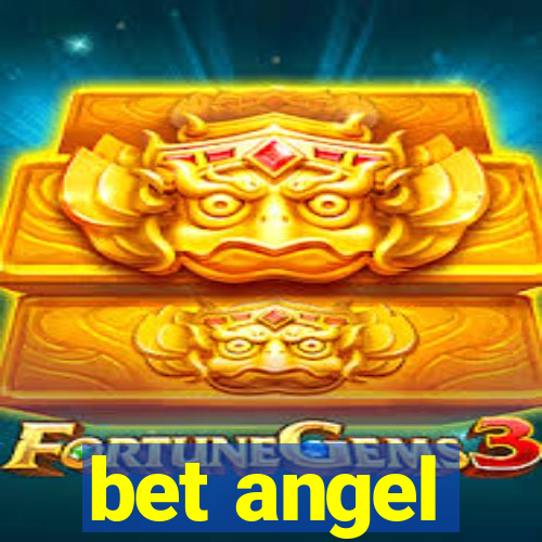 bet angel