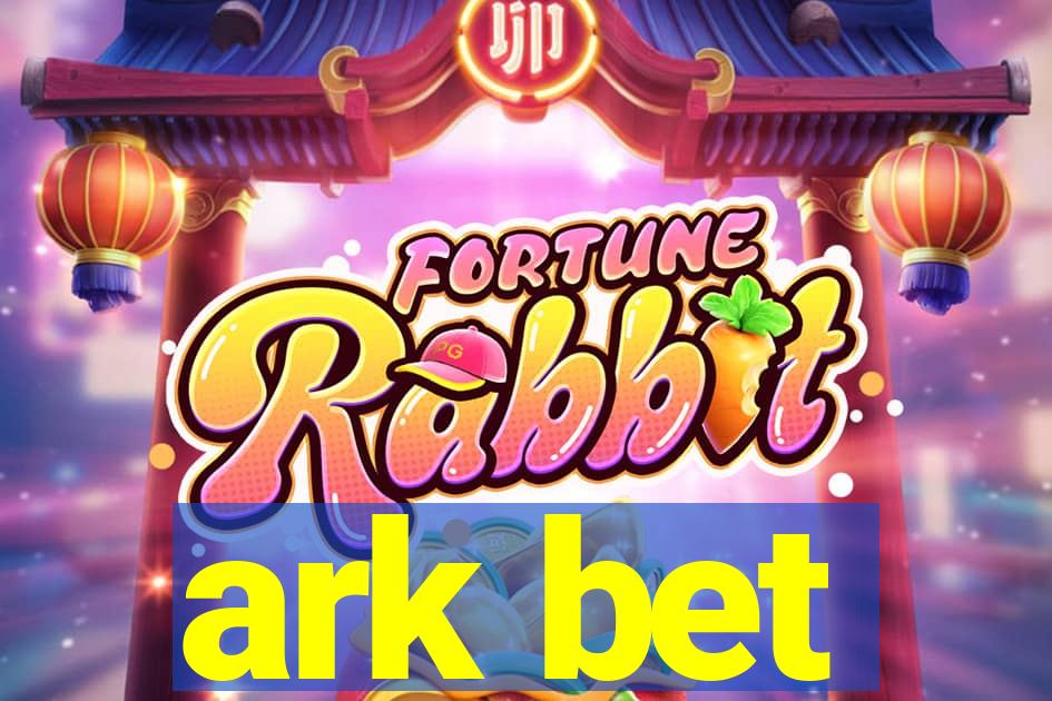 ark bet