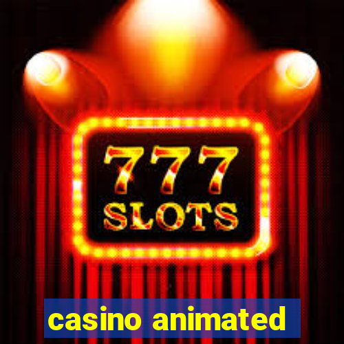 casino animated