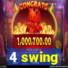 4 swing