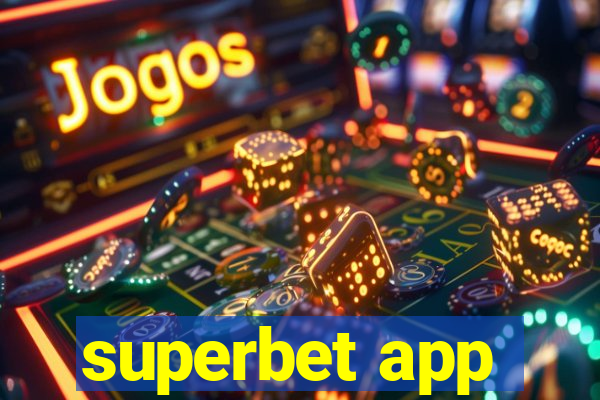 superbet app