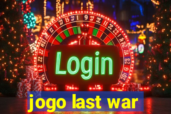 jogo last war