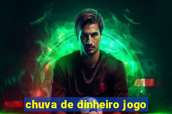 chuva de dinheiro jogo