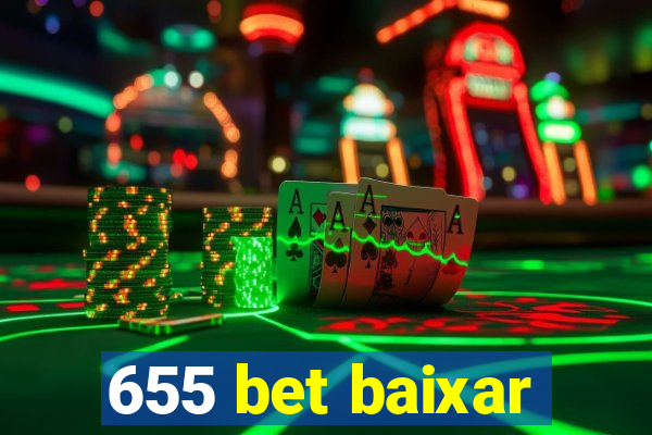 655 bet baixar